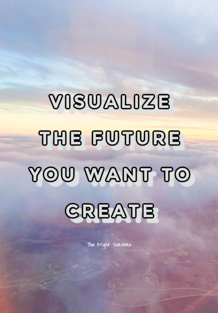 visualize the future using a vision board 