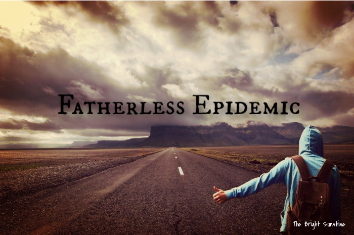 The Fatherless Epidemic