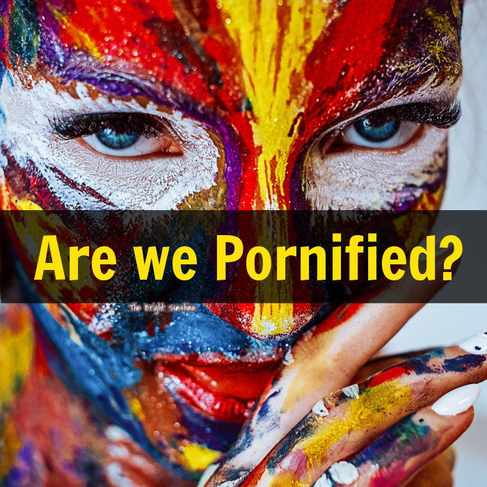 Are we pornified?